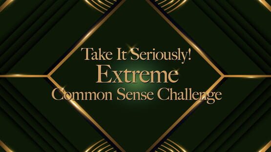 Take It Seriously! Extreme Common Sense Challenge screenshot 5