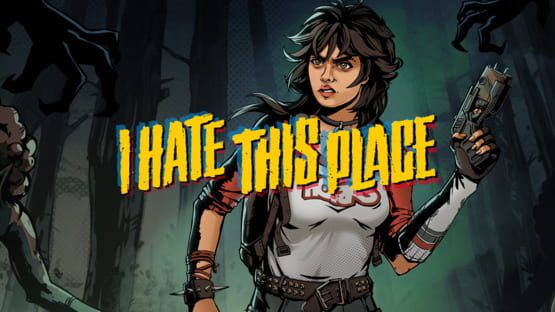 I Hate This Place: Deluxe Edition official artwork 1