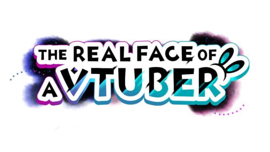 The Real Face of a VTuber official artwork 2