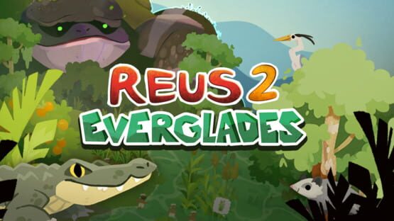Reus 2: Everglades official artwork 1