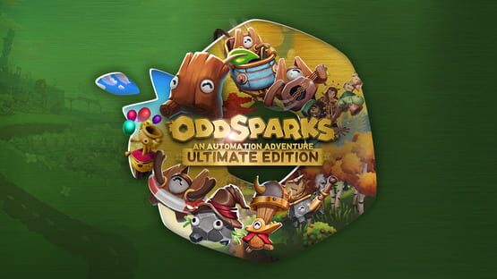 Oddsparks: An Automation Adventure - Ultimate Edition official artwork 1