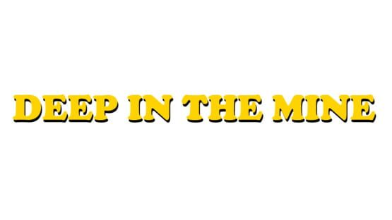 Deep in The Mine official artwork 2