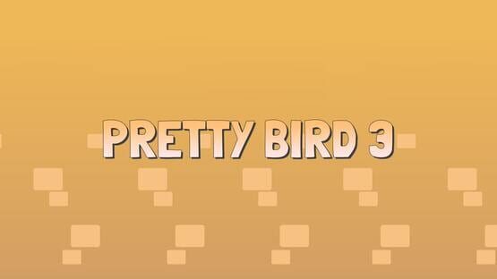 Pretty Bird 3 gameplay screenshot