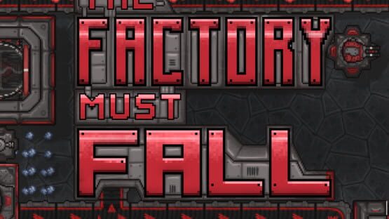 The Factory Must Fall official artwork 4