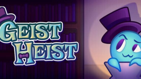 Geist Heist official artwork 1