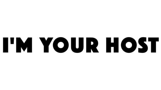 I'm Your Host official artwork 2
