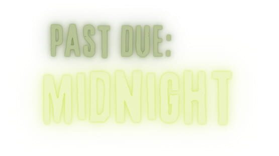 Past Due: Midnight official artwork 2