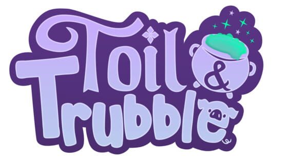 Toil & Trubble official artwork 1