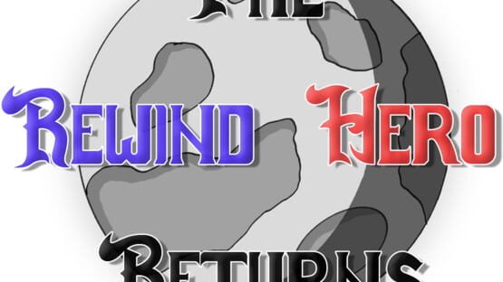 The Rewind Hero Returns gameplay screenshot