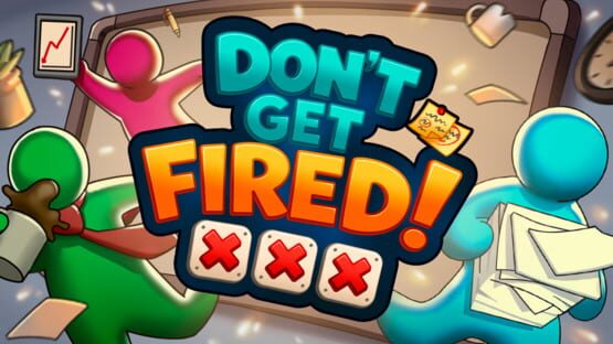 Don't Get Fired! official artwork 2