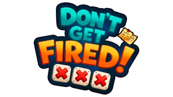 Don't Get Fired! official artwork 3