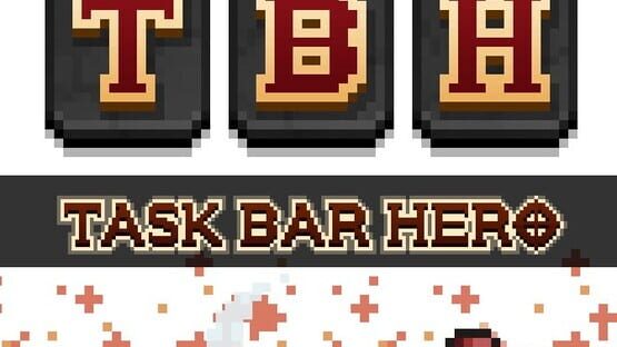 TBH: Task Bar Hero official artwork 6