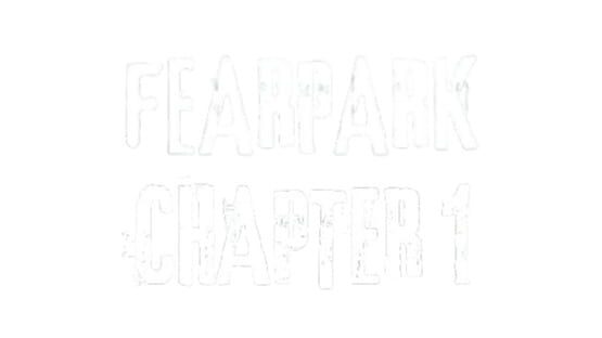 FearPark Chapter 1 official artwork 4