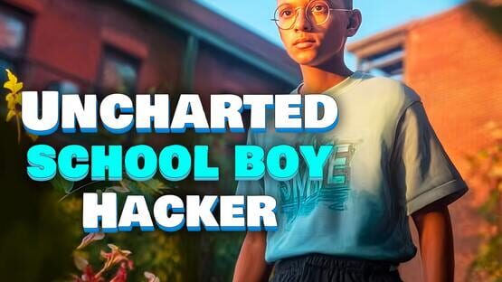 Uncharted SchoolBoy Hacker official artwork 1