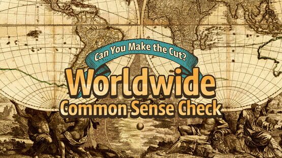 Can You Make the Cut? Worldwide Common Sense Check screenshot 5