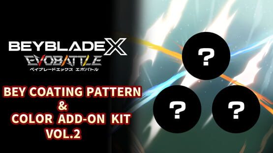 Beyblade X Evobattle: Bey Coating Pattern & Color Add-on Kit Vol.2 gameplay screenshot