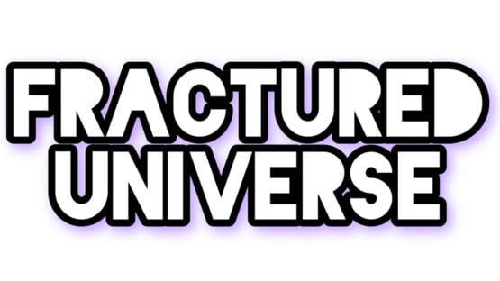 Fractured Universe official artwork 2