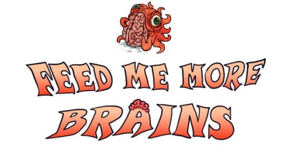 Feed Me More Brains official artwork 2