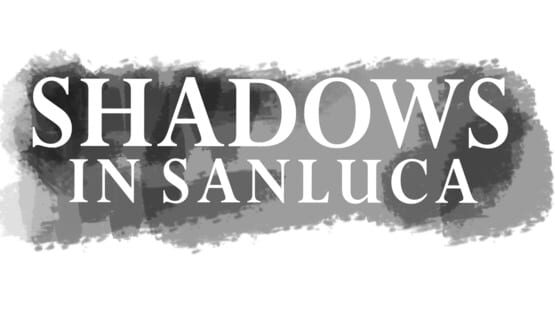 Shadows In Sanluca official artwork 1