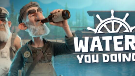 Water You Doing? official artwork 1
