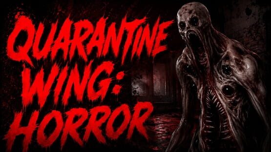 Quarantine Wing: Horror - Artwork 1