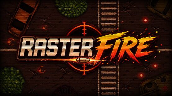 RasterFire — 1