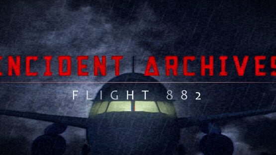 Incident Archives: Flight 882 official artwork 1