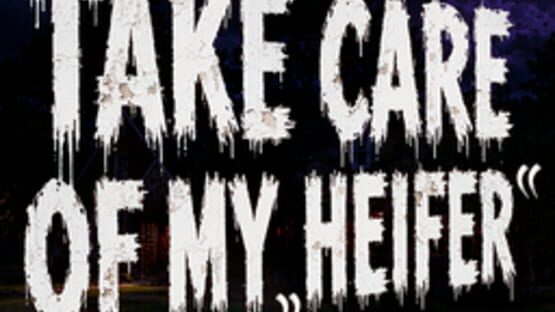 Take Care of My Heifer official artwork 2