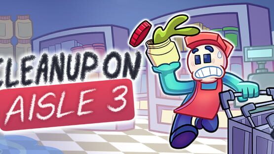Cleanup On Aisle 3 official artwork 1