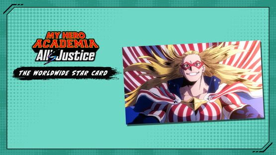 My Hero Academia: All's Justice - The Worldwide Star Card gameplay screenshot