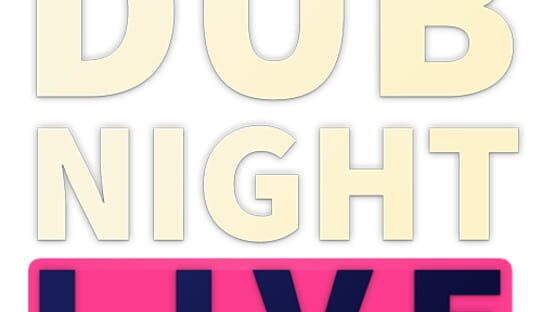 Dub Night Live official artwork 3