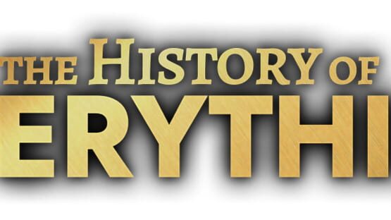 The History of Everything official artwork 2