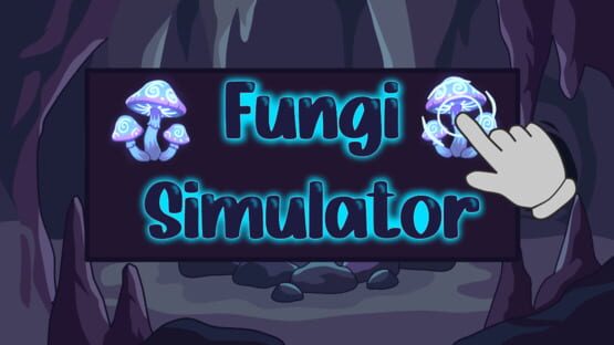 Fungi Simulator official artwork 2