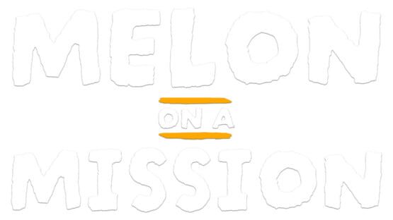Melon on a Mission gameplay screenshot
