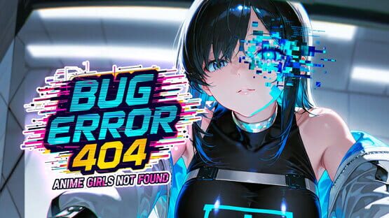 Bug Error 404: Anime Girls Not Found - Artwork 1