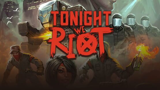 Tonight We Riot backdrop