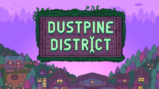 Dustpine District gameplay screenshot