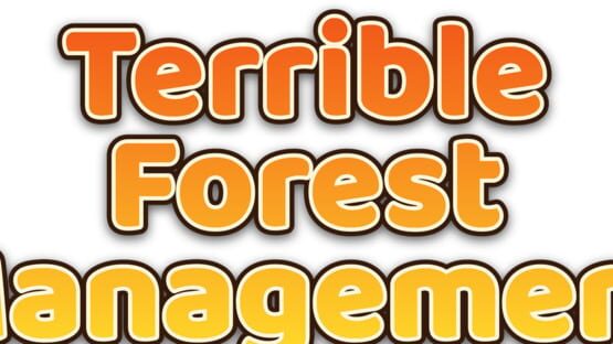 Terrible Forest Management official artwork 2