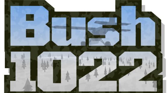 Bush 1022 gameplay screenshot
