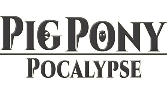 PigPonyPocalypse official artwork 2
