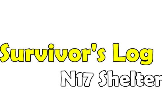 Survivor's Log: N17 Shelter gameplay screenshot