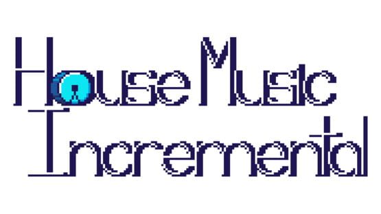 House Music Incremental official artwork 2