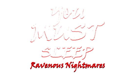You Must Sleep: Ravenous Nightmares official artwork 2