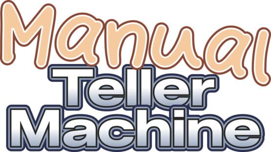 Manual Teller Machine gameplay screenshot