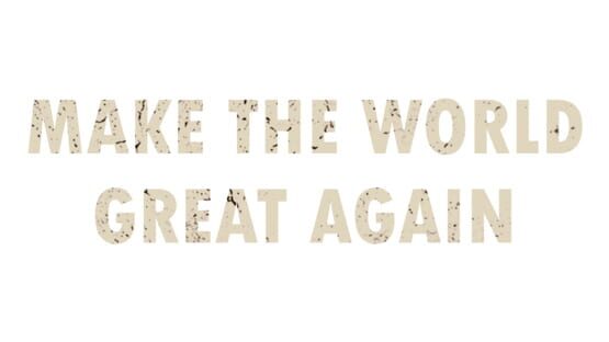 Make the World Great Again official artwork 3
