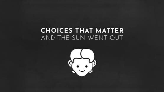 Choices That Matter: And the Sun Went Out gameplay screenshot