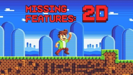 Missing Features: 2D backdrop