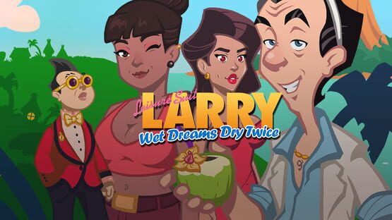 Leisure Suit Larry: Wet Dreams Dry Twice - Save the World Edition official artwork 1