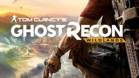 Tom Clancy's Ghost Recon: Wildlands