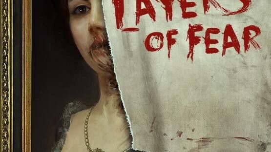 Layers of Fear